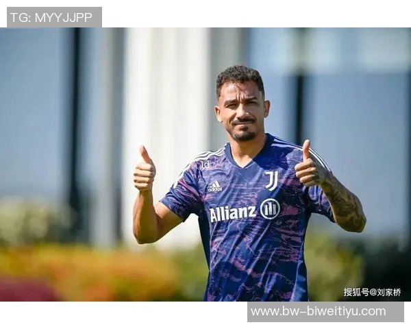 34岁达尼洛坦言或将在尤文结束职业生涯明年将是最后一年