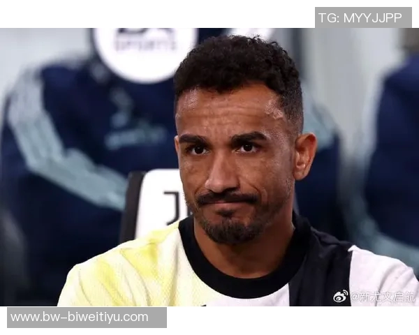 34岁达尼洛坦言或将在尤文结束职业生涯明年将是最后一年